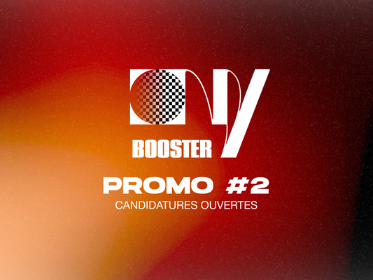 APPEL A PROJETS POUR LA PROMO#2 DU ONY BOOSTER