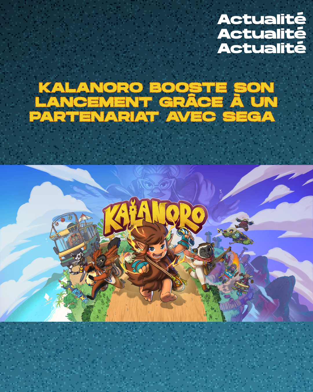 🚨 Kalanoro x SEGA - Un prestigieux partenariat international qui ouvre les portes de l’Asie au studio malgache Red Raketa 🚨